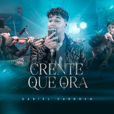 Crente Que Ora's cover