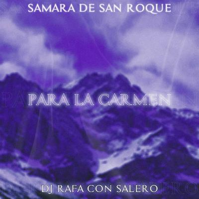 Para La Carmen (feat. Samara De San Roque)'s cover