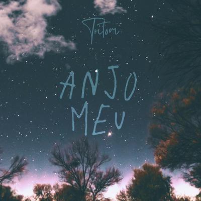 Anjo Meu By Tritom's cover