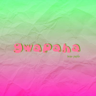 Gwapaha's cover