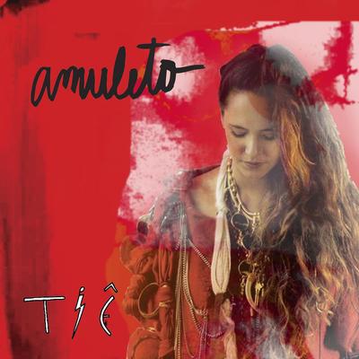 Amuleto By Tiê's cover