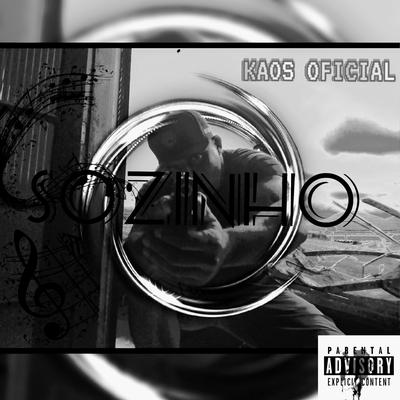 Sozinho By Kaos Oficial's cover