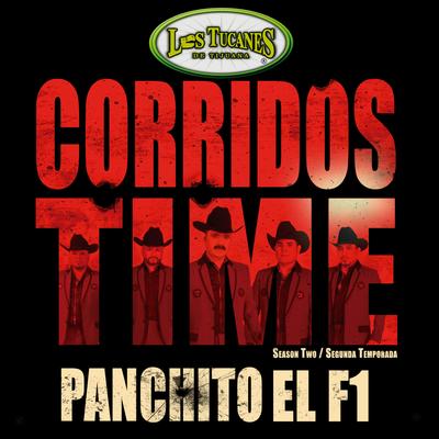Panchito El F1 By Los Tucanes De Tijuana's cover