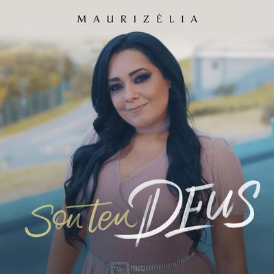 Sou Teu Deus By Maurizelia's cover