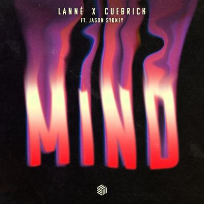 Mind By Cuebrick, Jason Sydney, LANNÉ's cover