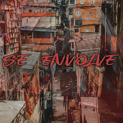 Se Envolve By dj crys, MC Kevin o Chris's cover