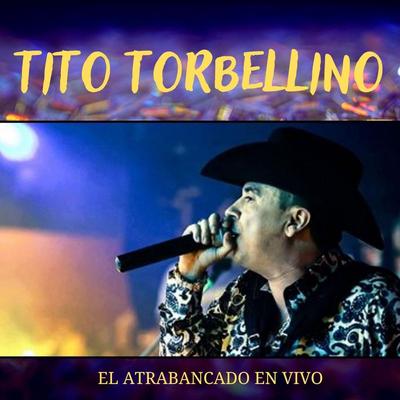 El Atrabancado (En Vivo)'s cover