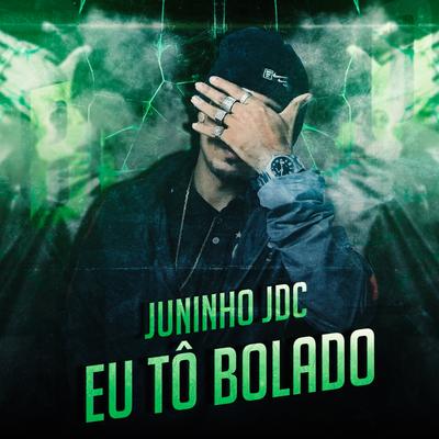 Eu Tô Bolado's cover