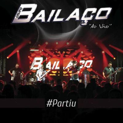 Hoje Vai Levar Tapinha (Ao Vivo) By Grupo Bailaço, Tchê Chaleira's cover