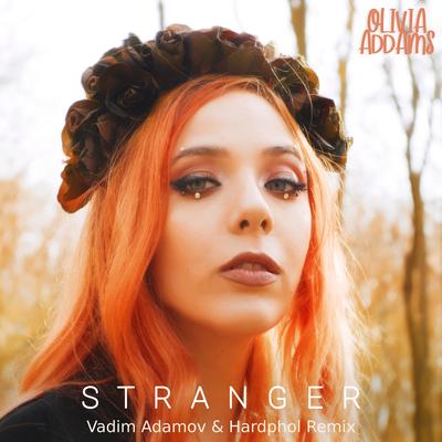 Stranger (Vadim Adamov & Hardphol Remix)'s cover