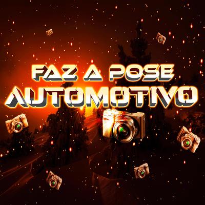 Mega Faz a Pose Automotivo By Dj Jaja, MC Teteu's cover