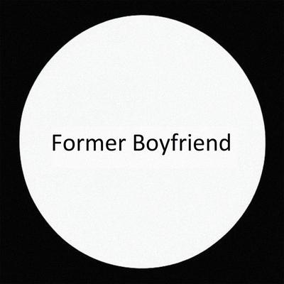 Former Boyfriend's cover