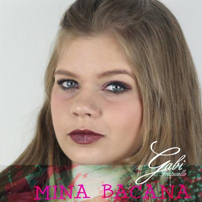 Mina Bacana By Gabi Fratucello's cover