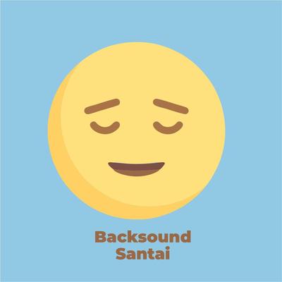 Backsound Santai's cover