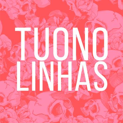 Linhas By Tuono's cover