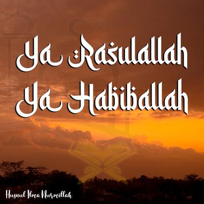 Ya Rasulallah Ya Habiballah's cover