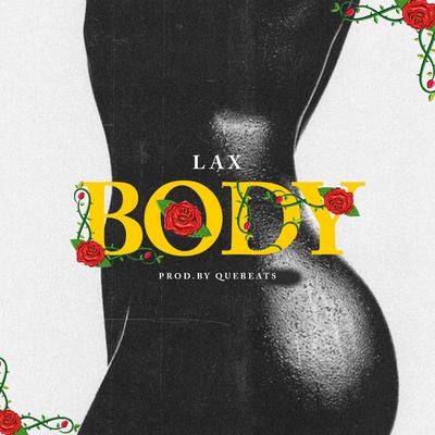 Body By L.A.X.'s cover