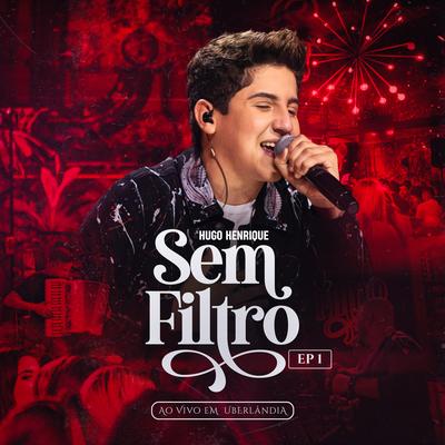 Se Eu Me Entregar / Magia e Mistério (Ao Vivo) By Hugo Henrique's cover