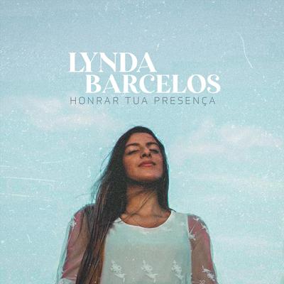 Honrar Tua Presença By Lynda Barcelos's cover