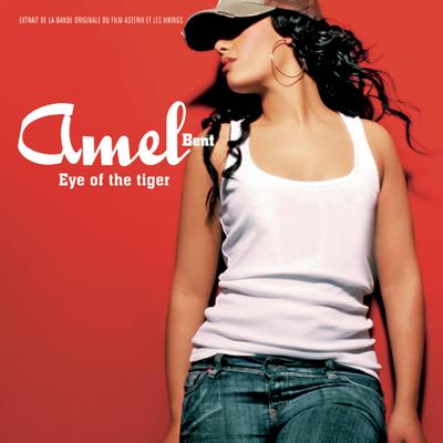 Eye Of The Tiger By Amel Bent's cover