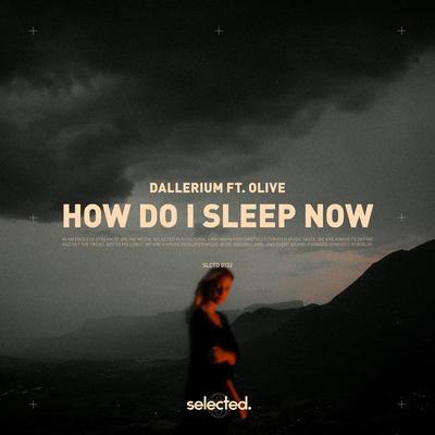 How Do I Sleep Now By Dallerium, Olive's cover