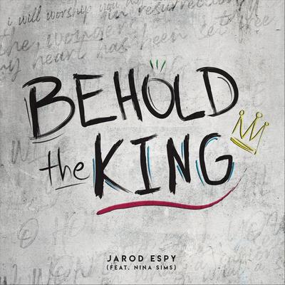 Behold the King (feat. Nina Sims)'s cover