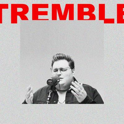 Tremble (Song Session)'s cover