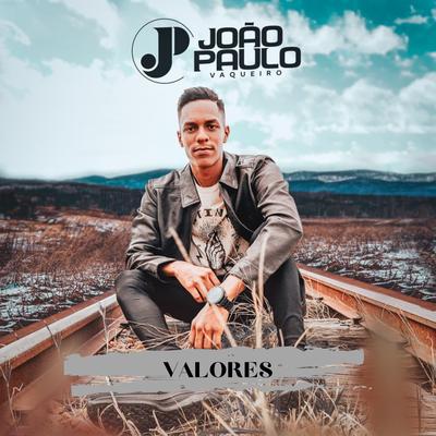 Valores By João Paulo Vaqueiro, Zé Vaqueiro Estilizado's cover