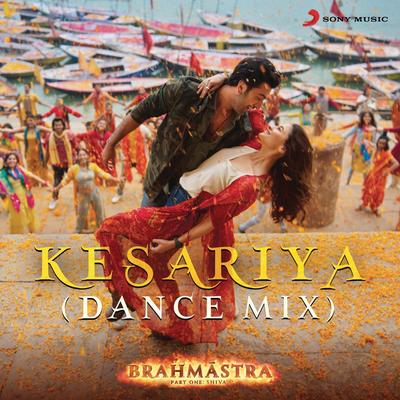 Kesariya (Dance Mix) (From "Brahmastra")'s cover