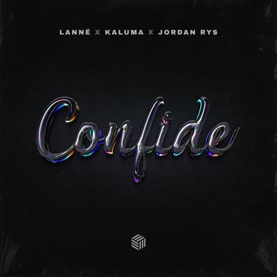 Confide By LANNÉ, KALUMA, Jordan Rys's cover