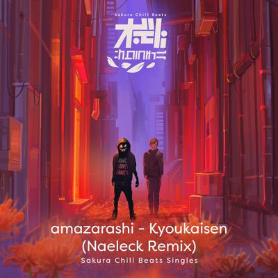 Kyoukaisen (Naeleck Remix) - SACRA BEATS Singles By amazarashi, Naeleck's cover