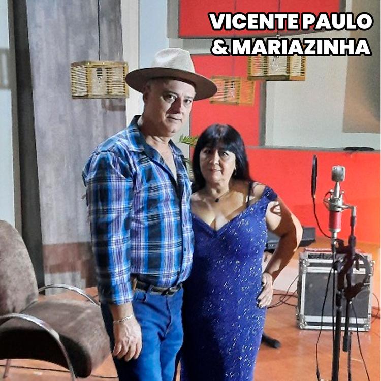 VICENTE PAULO E MARIAZINHA's avatar image