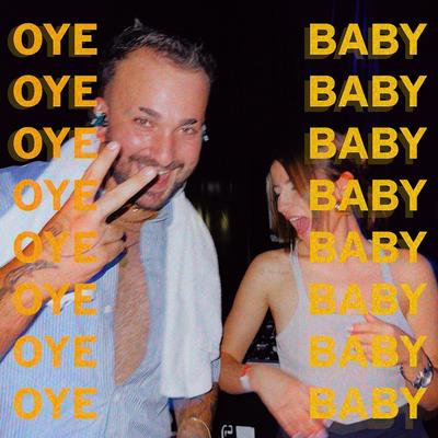 Oye Baby's cover