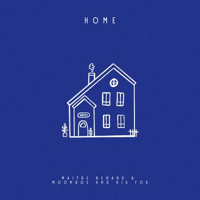 Home By Maître Renard, Moondoe And His Fox's cover