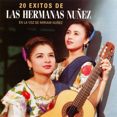 20 Éxitos de las Hermanas Nuñez's cover