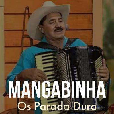 Os Parada Dura By Mangabinha's cover