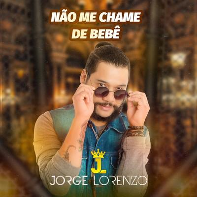 Não Me Chame de Bebê's cover