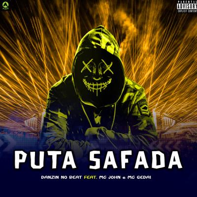 Puta Safada (feat. Mc John JB & Mc Gedai) (feat. Mc John JB & Mc Gedai)'s cover