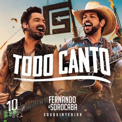 Todo Canto (Ao Vivo) By Fernando & Sorocaba's cover