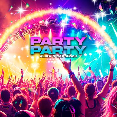Party Party By Alira, Capslock's cover