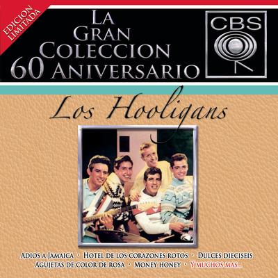 La Gran Coleccion Del 60 Aniversario CBS - Los Hooligans's cover