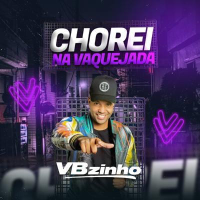 Chorei na Vaquejada By VBZINHO's cover