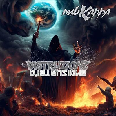 Sinfonia Della Distruzione By dubKappa's cover