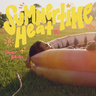 Summertime Heat By Tayler Buono's cover