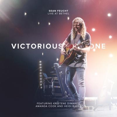 Victorious One (You Have Overcome) [Live] (feat. Kristene Dimarco)'s cover