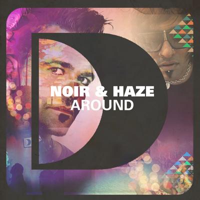 Around (Rudimental Remix) By noir., Haze's cover