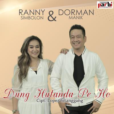 Dung Hutanda Pe Ho By Dorman Manik, Ranny Simbolon's cover