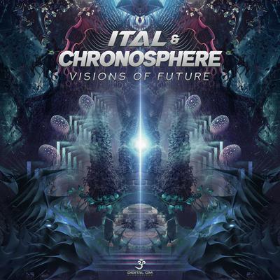 Visions of Future By Ital, Chronosphere's cover