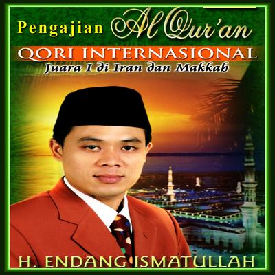 Pengajian Al Qur'an Qori Internasional H Endang Ismatullah's cover