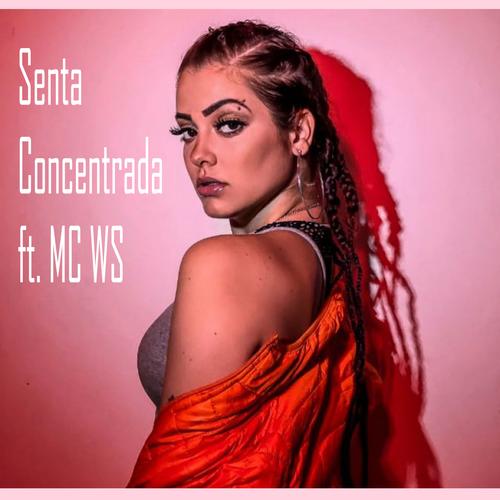 Senta Concentrada (feat. MC WS) (feat. M's cover